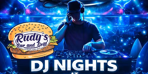 \ud83c\udfa7 **DJ Nights at Rudy\u2019s Bar & Grill \u2013 Vermilion, Ohio** \ud83c\udfa7