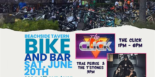 BIKE AND BAR BASH - All Day Music! The Click & Trae Pierce