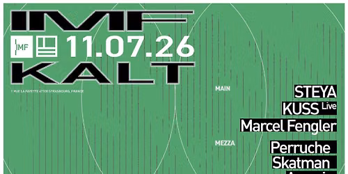 IMF : Marcel Fengler, Kuss (live), Steya, Sketman \/\/ KALT