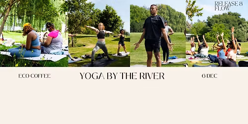 Release and Flow: Yoga by the River