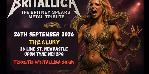 Britallica (Britney Spears Metal Tribute) at The Cluny, Newcastle Upon Tyne
