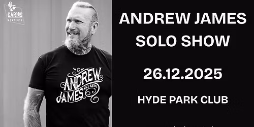 ANDREW JAMES - Solo Show