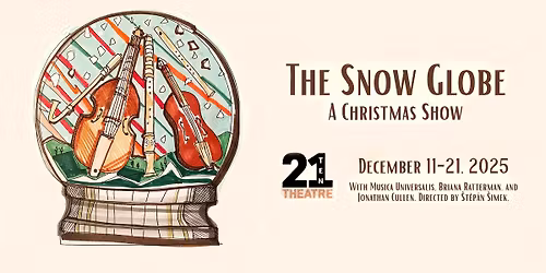 The Snow Globe: A Christmas Show