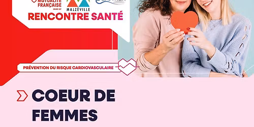 \u00ab C\u0153ur de femmes \u00bb \u00e0 Malz\u00e9ville & Saint-Max (54)