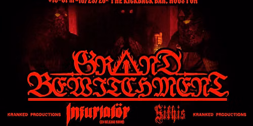 Grand Bewitchment, Infuriator ( CD RELEASE SHOW), Sithis 