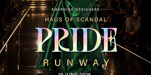 Haus of Scandal - Pride Runway
