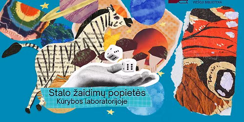 Stalo \u017eaidim\u0173 popiet\u0117 K\u016brybos laboratorijoje