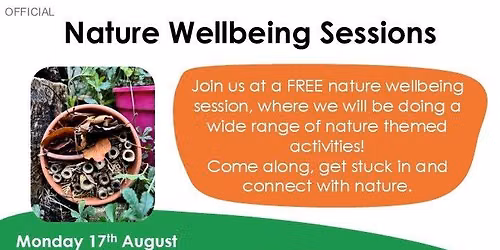 Nature Wellbeing Session - Nature Craft and Bug Hunting