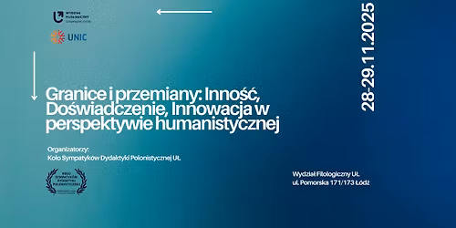 Granice i przemiany: Inno\u015b\u0107, Do\u015bwiadczenie, Innowacja w perspektywie humanistycznej.
