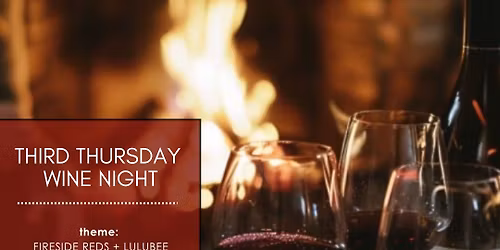 WINE TASTING | Fireside Reds & Chocolate Pairing