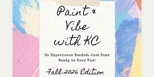 Paint & Vibe with KC