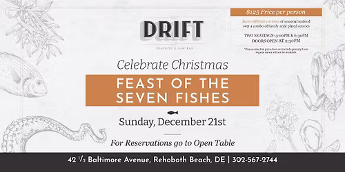 Feast of The Seven Fishes at Drift Seafood & Raw Bar