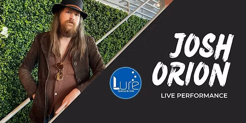 Live Music at Lure with Josh Orion