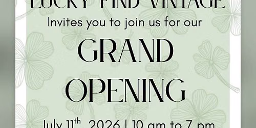 Lucky Find Vintage Grand Opening!