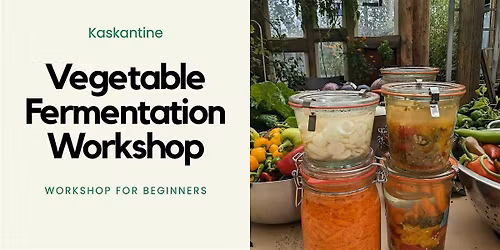 Vegetable Fermentation Workshop