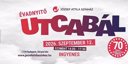 \ud83c\udfad\u00c9vadnyit\u00f3 Utcab\u00e1l a J\u00f3zsef Attila Sz\u00ednh\u00e1zn\u00e1l \ud83c\udfad