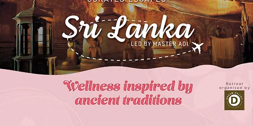 Sri Lanka Wellness Retreat with Master Adi