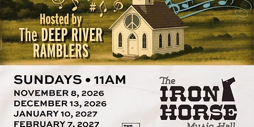 Happy Valley Bluegrass Church ft. Deep River Ramblers at The Iron Horse