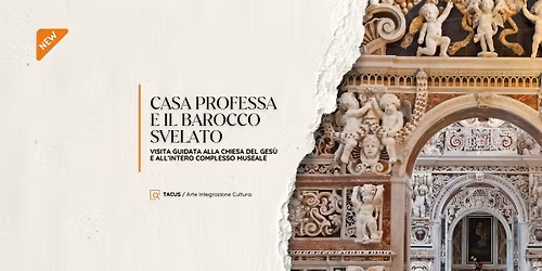 Casa Professa e il barocco svelato. Visita guidata
