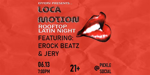 LOCA MOTION (ROOFTOP LATIN NIGHT)