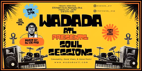 WADADA ATL PRESENTS: SOUL SESSIONS