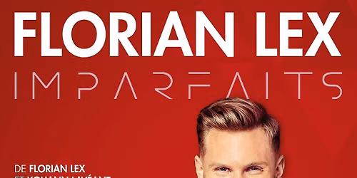 Florian Lex \u2022 31 octobre 2026 \u2022 Casino Barri\u00e8re, Toulouse