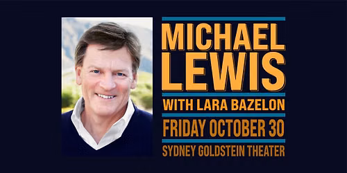 In Conversation with Michael Lewis at Morrison Center