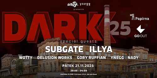wotty pres. DARK \/w SUBGATE & ILLYA l 21.11.2025
