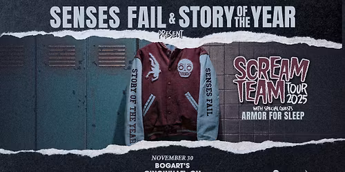 Senses Fail & Story of the Year: The Scream Team Tour