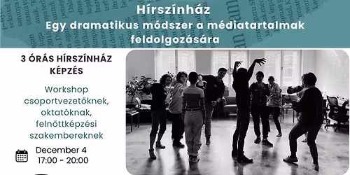 H\u00edrsz\u00ednh\u00e1z- egy dramatikus m\u00f3dszer a m\u00e9diatartalmak feldolgoz\u00e1s\u00e1ra