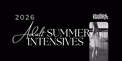 Adult SUMMER INTENSIVE