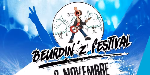 BEURDIN\u2019Z FESTIVAL 2\u20e30\u20e32\u20e35\u20e3