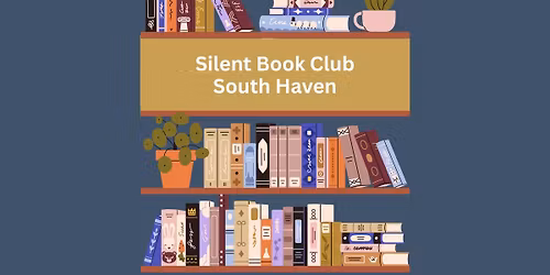 Silent Book Club - South Haven
