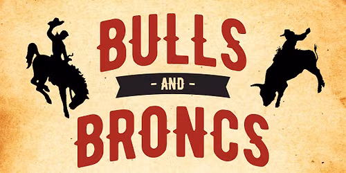 Bulls & Broncs