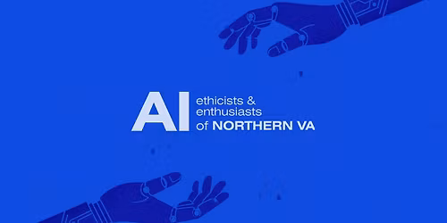 AI Ethicists & Enthusiasts (Casual Meetup)