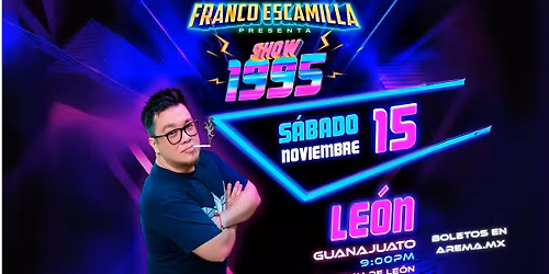 Franco Escamilla en LE\u00d3N!! Gira 1995