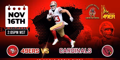 \ud83d\udd25 49ers @ Cardinals \u2014 Road Game Watch Party at Uncle Bob\u2019s! \ud83d\udd25