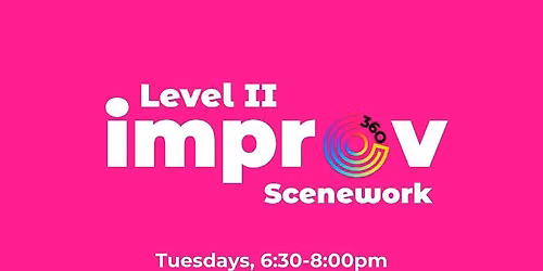 Level II - Scenework