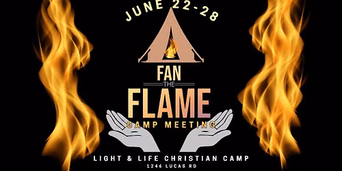 Fan The Flame Camp Meeting Fusion Lexington & Paradise Church