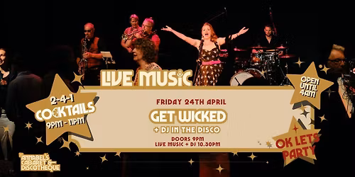 Live Music: GET WICKED \/\/ Annabel\u2019s Cabaret & Discotheque