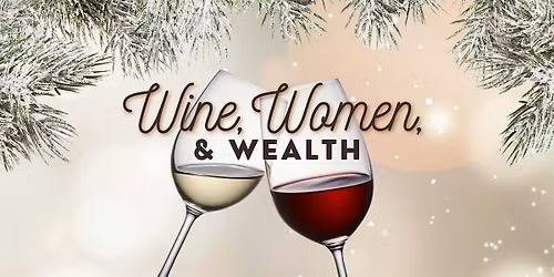 McKinney Wine Women and Wealth