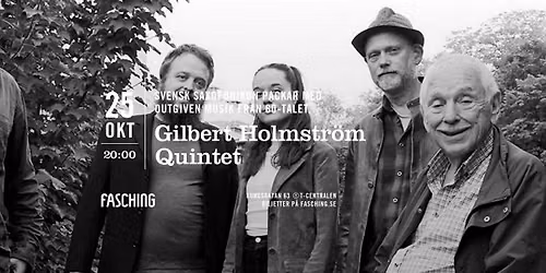 Gilbert Holmstr\u00f6m Quintet | Fasching, Stockholm