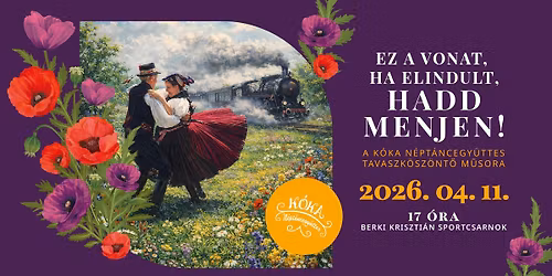 Ez a vonat, ha elindult, hadd menjen!