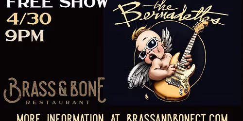 The Bernadettes at Brass & Bone