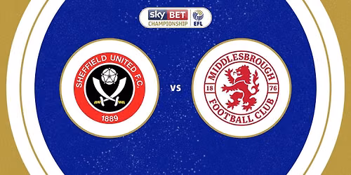 Sheffield United vs Middlesbrough at Bramall Lane