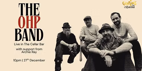 THE OHP BAND + ARCHIE RAY Live in The Cellar Bar