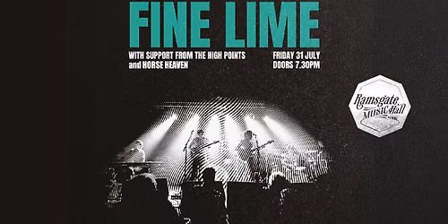 Fine Lime + The High Points + Horseheaven 