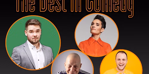The Best in Comedy - Kettering