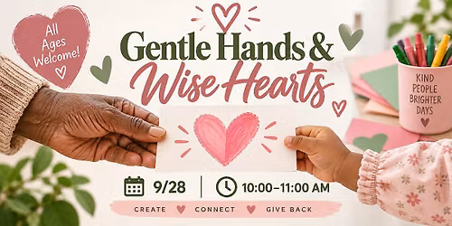 Gentle Hands & Wise Hearts