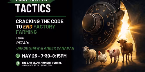 PETA Panel:  From Talk to Tactics | Cracking the Code to End Factory Farming